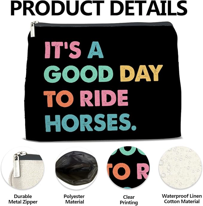 LyoGao Horse Gifts Horse Riding Equestrian Makeup Bag, Horseback Riding Gift for Girl Friend Daughter Sister, It's a Good Day to Ride Horses Cosmetic Bag