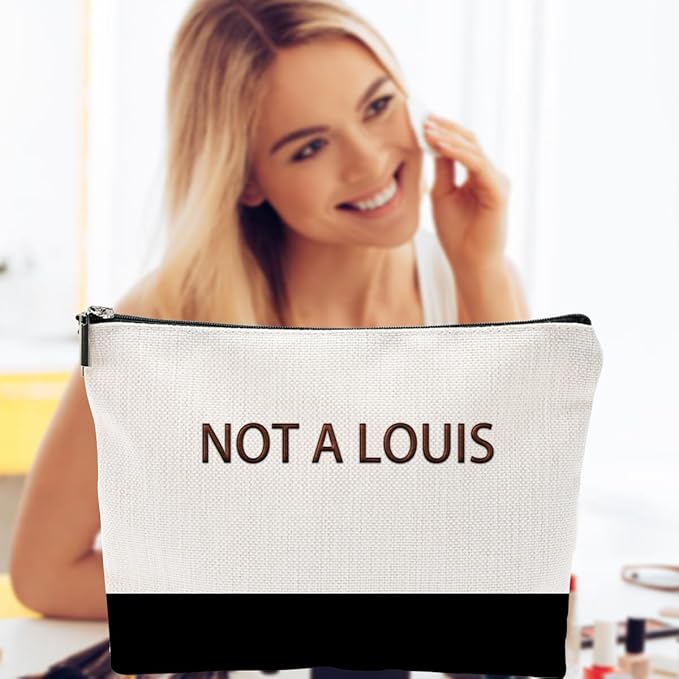 ZUYUROU Funny Makeup Bag for Women - NOT A LOUIS Sarcastic Quote Pouch - Trendy Two-Tone Canvas Cosmetic Organizer - Humorous Gag Gift for Best Friend, Travel, and Daily Use