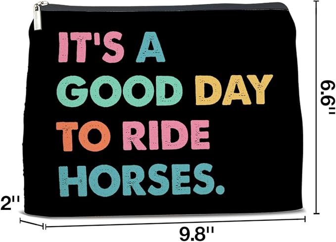 LyoGao Horse Gifts Horse Riding Equestrian Makeup Bag, Horseback Riding Gift for Girl Friend Daughter Sister, It's a Good Day to Ride Horses Cosmetic Bag