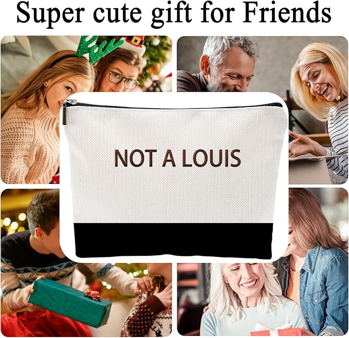 ZUYUROU Funny Makeup Bag for Women - NOT A LOUIS Sarcastic Quote Pouch - Trendy Two-Tone Canvas Cosmetic Organizer - Humorous Gag Gift for Best Friend, Travel, and Daily Use